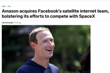 叫板星链亚马逊收购Facebook卫星互联网团队